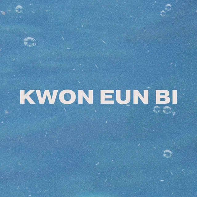 KWON EUN BI KWON EUN BI