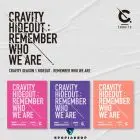 CRAVITY - Album SEASON1. [HIDEOUT: REMEMBER WHO WE ARE] - النسخة الكاملة-40750