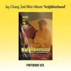 Jay Chang - 2nd Mini Album [Neighborhood] (Photobook Ver.)