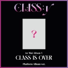 CLASS:y - 1st Mini Album Y [CLASS IS OVER] (Platform Album Ver.)