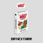 BOYNEXTDOOR - 1st Single [WHO!] (Weverse Albums ver.)