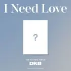 DKB - the 6th Mini Album [I Need Love] 