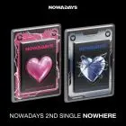 NOWADAYS - 2nd Single Album [NOWHERE] (Random Ver.)