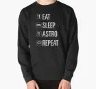 Astro Sweatshirt - EAT SLEEP ASTRO REPEAT