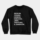 BTS Sweatshirt - All Member Names