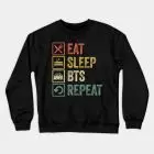 BTS Sweatshirt - Eat Sleep BTS Repeat - Retro Collective