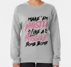 BLACKPINK Sweatshirt - Make Whistle Like Missile