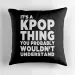 وسادة بلَش Kpop — إصدار "Signature" — Kpop Limited Edition