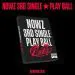 NOWZ — Play Ball — الألبوم المنفرد الثالث — النسخة العامة