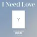 البوم اصلي DKB the 6th Mini Album I Need Love