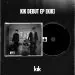 البوم اصلي KIK Debut EP Album KIK
