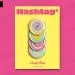 البوم اصلي Candy Shop 1st Mini Album Hashtag