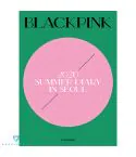 البوم اصلي BLACKPINK 2020 BLACKPINKS SUMMER DIARY IN SEOUL