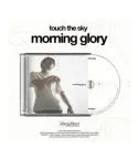 ألبوم Touch The Sky Morning Glory CD