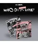 IN A MINUTE — Who Do You Love I Need You — Full Set