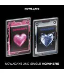البوم اصلي النسخة العشوائية NOWADAYS 2nd Single NOWHERE