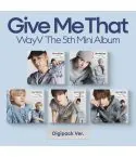 البوم اصلي WayV 5th Give Me That Digipack Ver Ramdom Ver