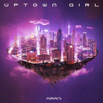 Official Album Mirani EP Album UPTOWN GIRL