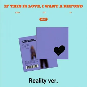 البوم اصلي KINO 1st EP If this is love I want a refund Reality ver