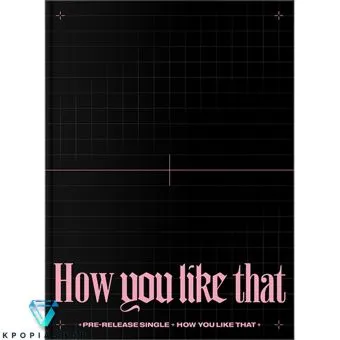البوم اصلي BLACKPINK SPECIAL How You Like That النسخة المحدودة