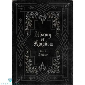 البوم اصلي KINGDOM History Of Kingdom PartⅠ Arthur