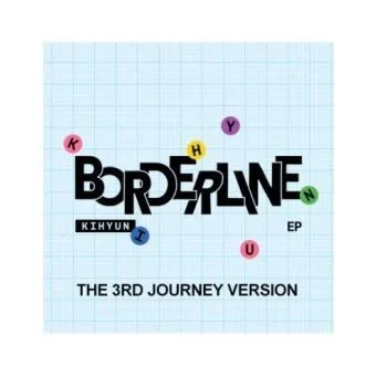 KIHYUN EP Album BORDERLINE THE 3RD JOURNEY Ver CD