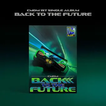 Official Album CMDM 1ST SINGLE ALBUM BACK TO THE FUTURE