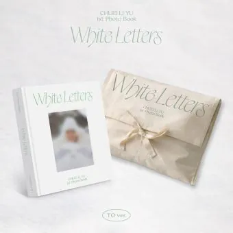 CHUEI LI YU — 1st Photobook WHITE LETTERS — TO