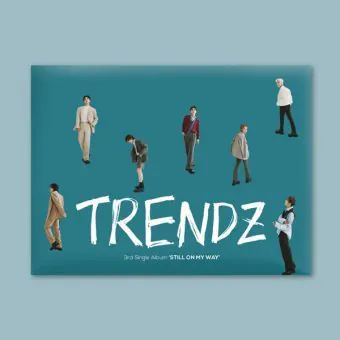 Official Album TRENDZ 3rd Single Album STILL ON MY WAY