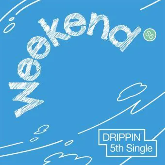 Official Album DRIPPIN 5th Single Album Weekend EVER Ver
