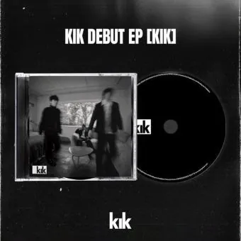 Official Album KIK Debut EP Album KIK