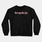 Black Pink K pop Sweatshirt HOW YOU LIKE THAT — Pink Edition