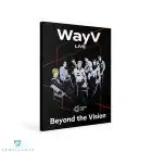 البوم اصلي WayV Beyond LIVE BROCHURE WayV Beyond the Vision