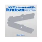 idntt 3rd Mini Album itsnotover — Silicone Smart Album