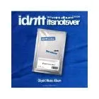 idntt 3rd Mini Album itsnotover — Objekt Music Album Smart Album