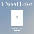 Official Album DKB the 6th Mini Album I Need Love