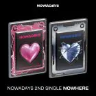 Official Album NOWADAYS 2nd Single Album NOWHERE 2CD Full Set