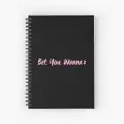 Black Pink Spiral Notebook Bet You Wanna — White Classic Ver.