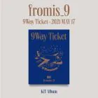 FROMIS_9 — 9 WAY TICKET — Kit Album