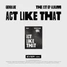Official Album GENBLUE 1st EP Album ACT LIKE THAT EVER MUSIC Ver